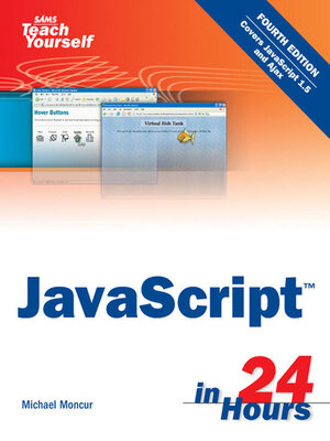 cover image of Sams Teach Yourself JavaScript in 24 Hours